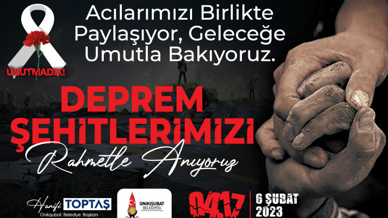 Başkan Hanifi Toptaş, 6 Şubat’ın 3’üncü yıldönümünde deprem şehitlerini andı